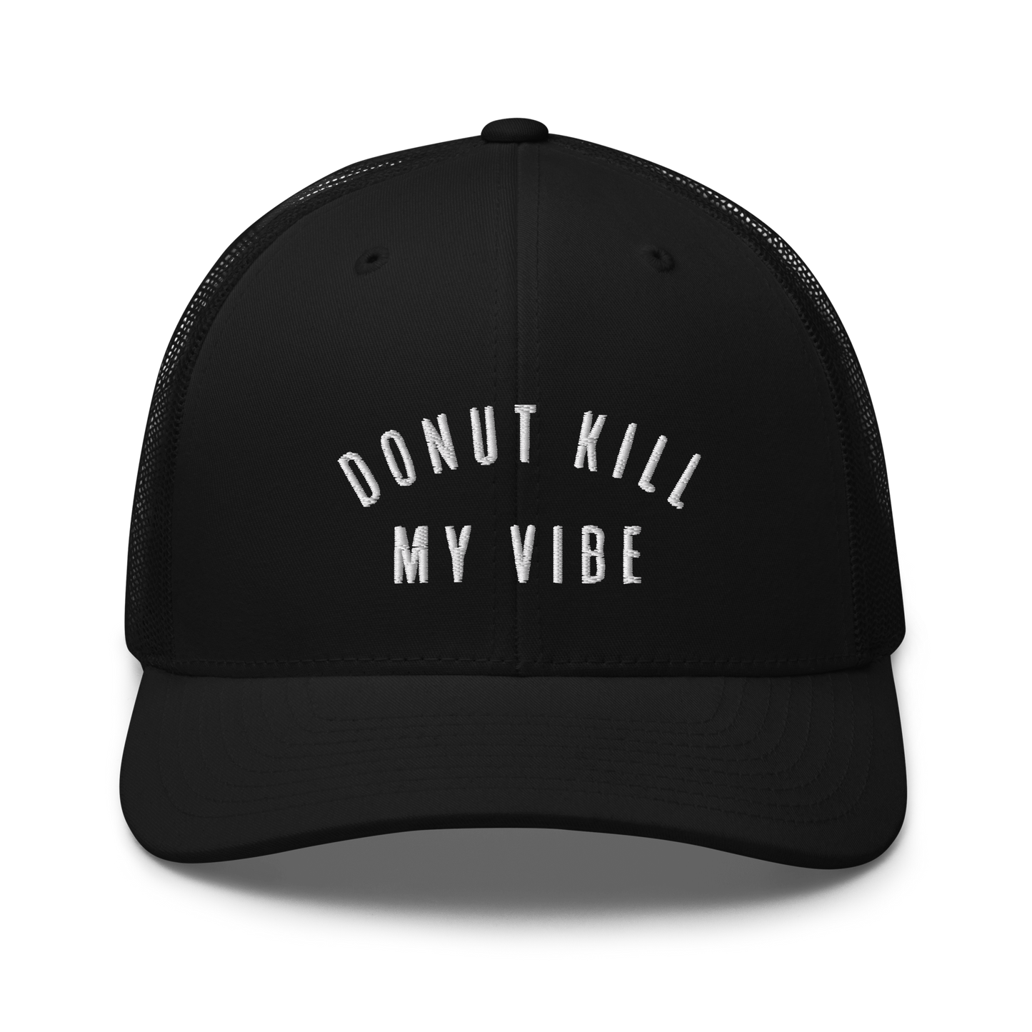 Donut Kill My Vibe Trucker Hat