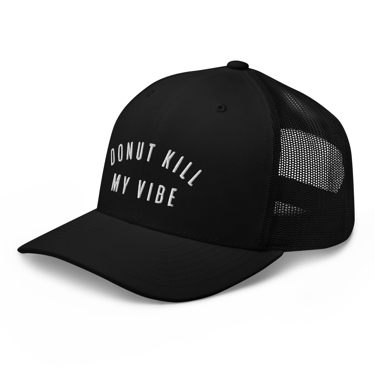 Donut Kill My Vibe Trucker Hat