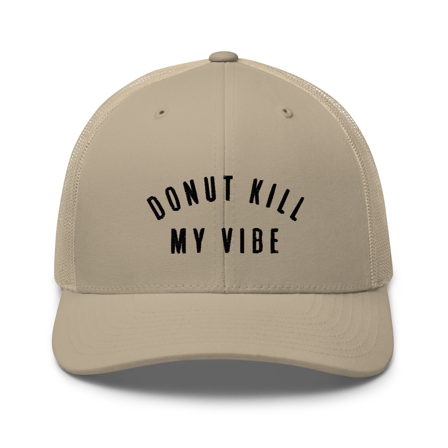 Donut Kill My Vibe Trucker Hat