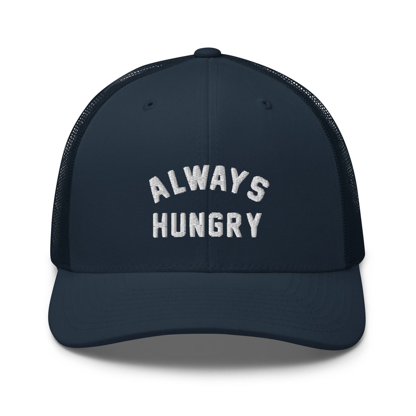 Always HungryTrucker Hat